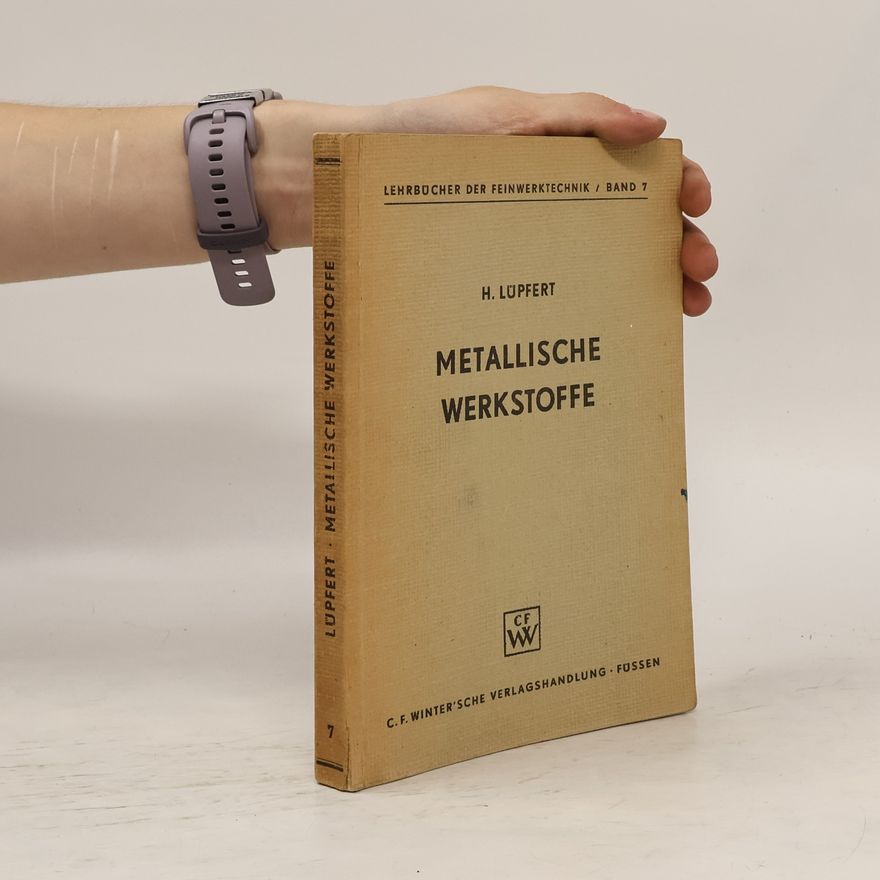 Helmut Lüpfert Metallische Werkstoffe