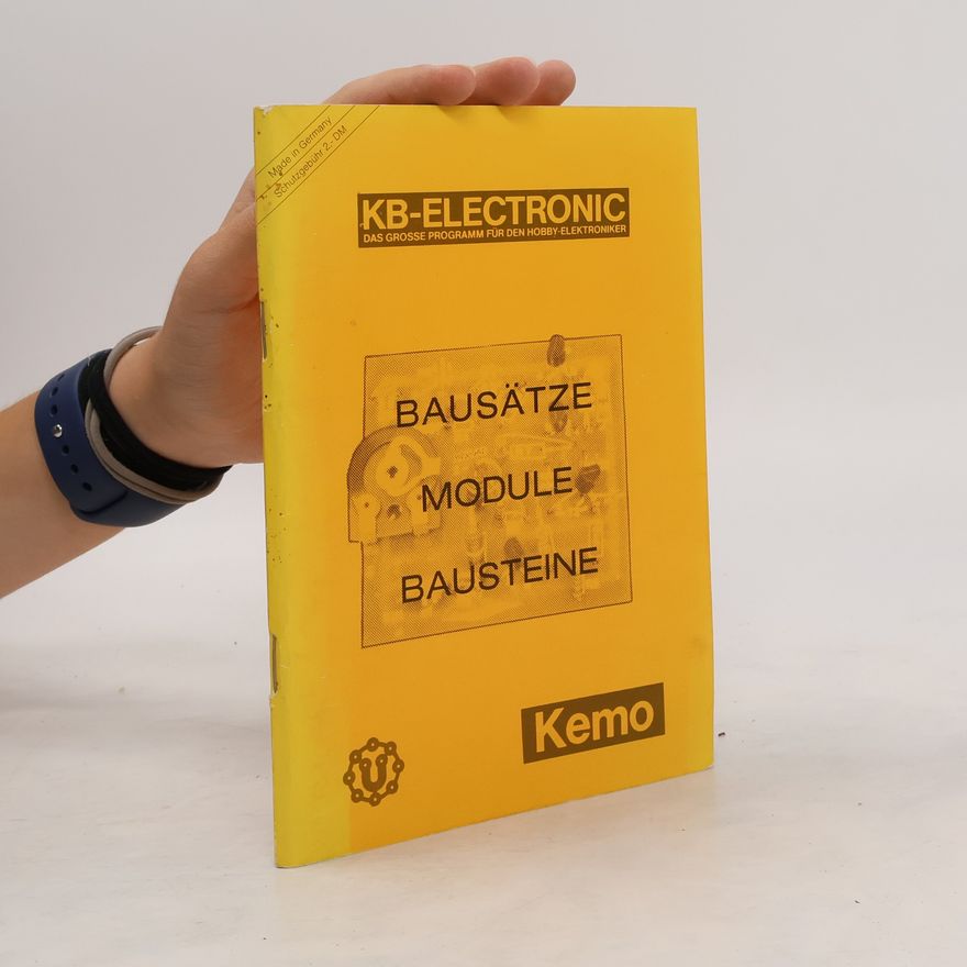 Various authors KB-Electronic. Bausätze, module, bausteine