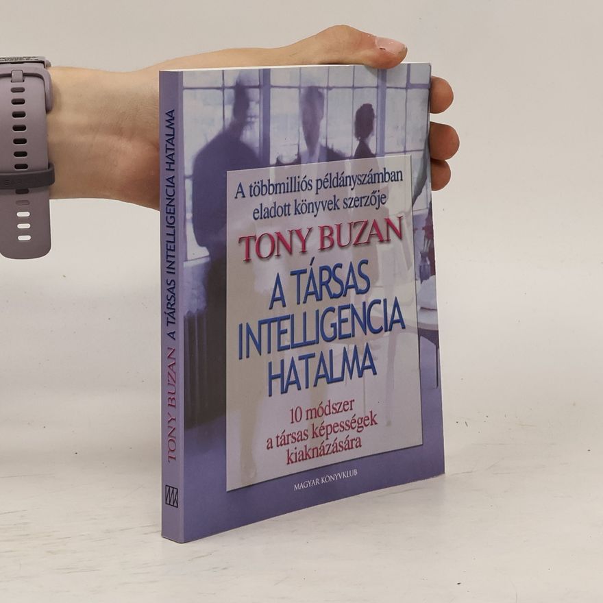 Tony Buzan A társas intelligencia hatalma