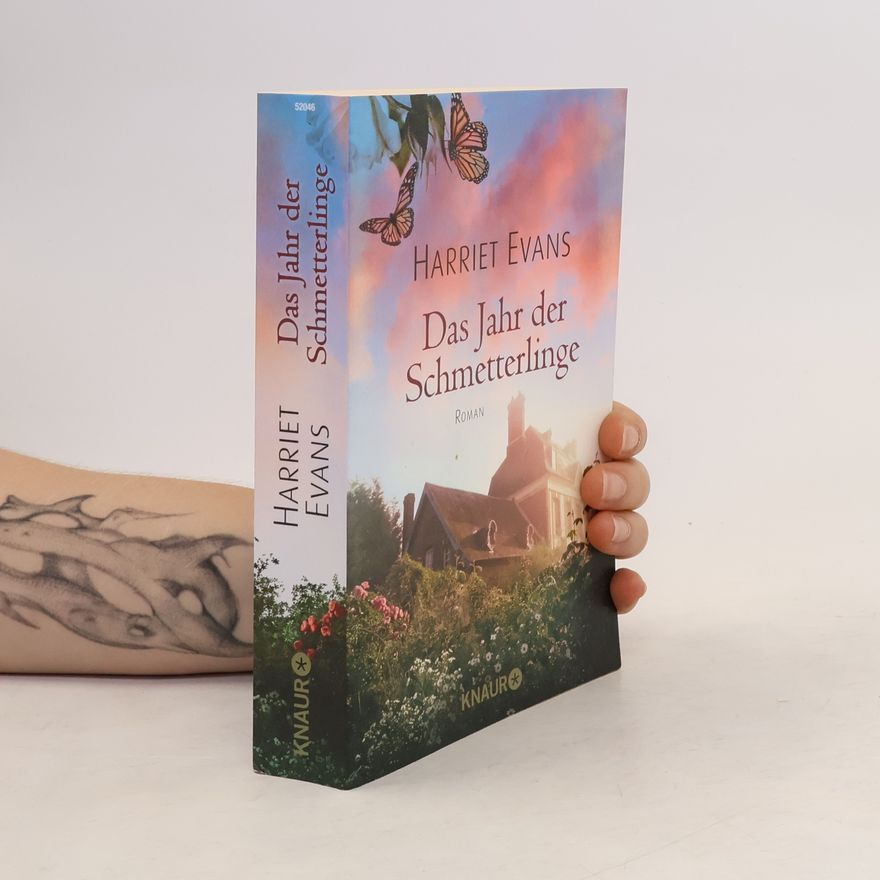 Harriet Evans Das Jahr der Schmetterlinge