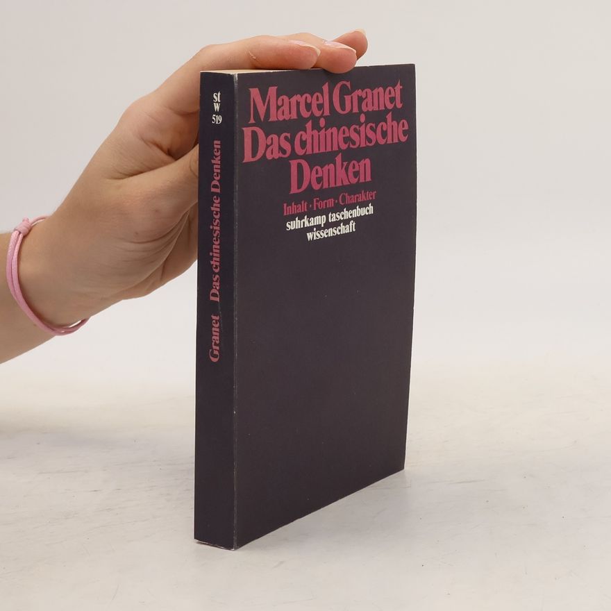 Marcel Granet Das chinesische Denken