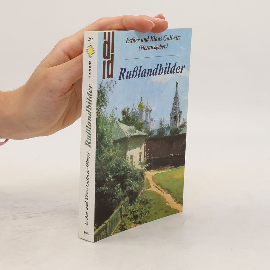 Esther Gallwitz Russlandbilder