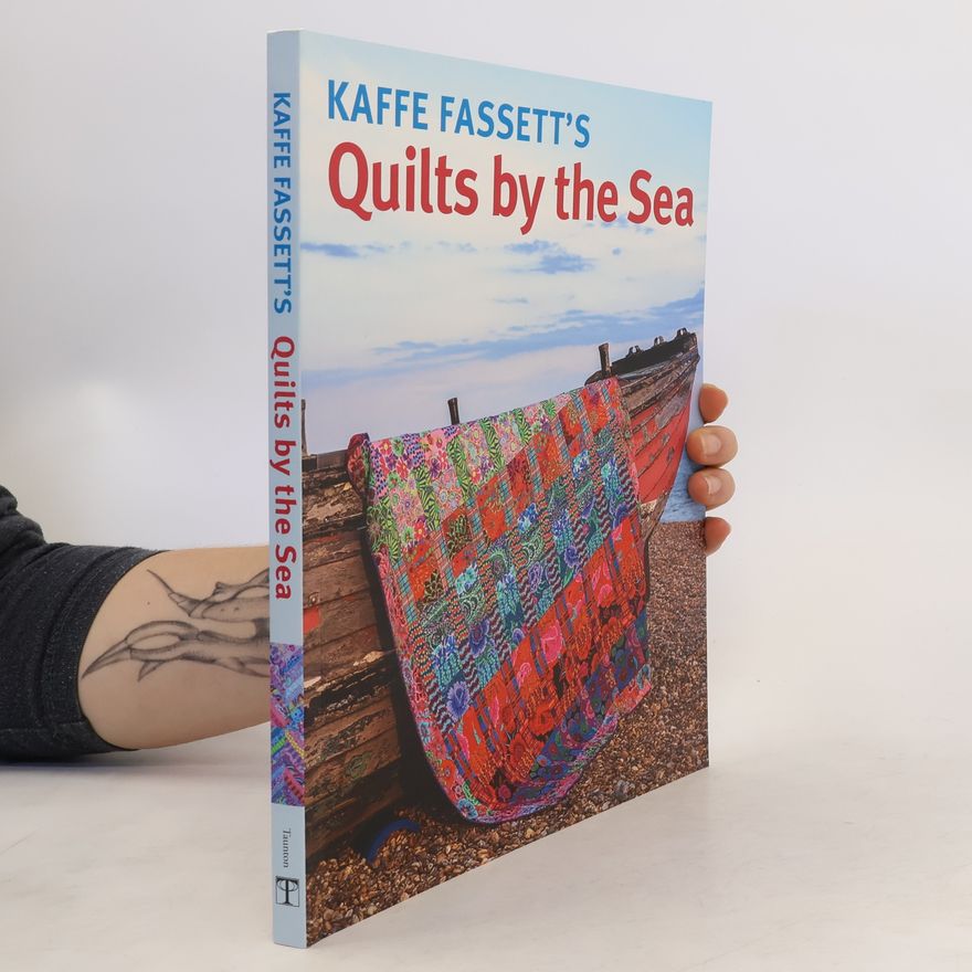 Kaffe Fassett Kaffe Fassett's Quilts by the Sea