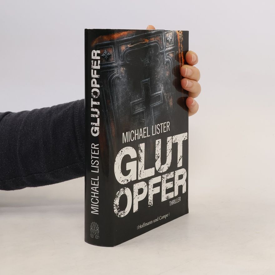Michael Lister Glutopfer