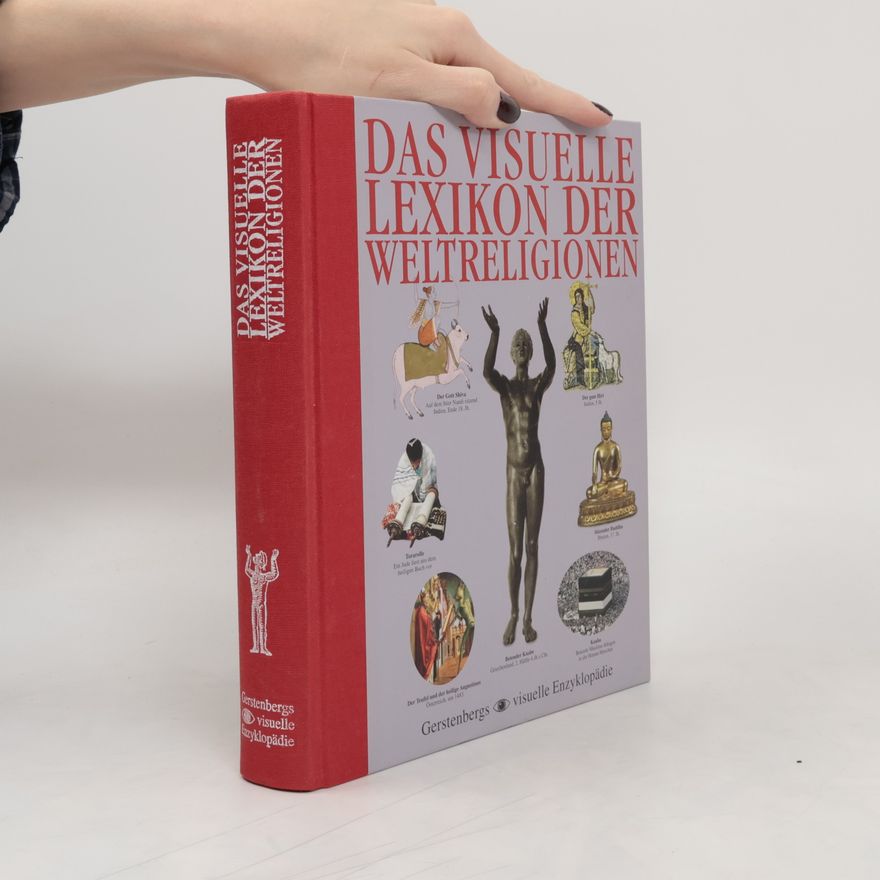 Douglas Charing Das visuelle Lexikon der Weltreligionen