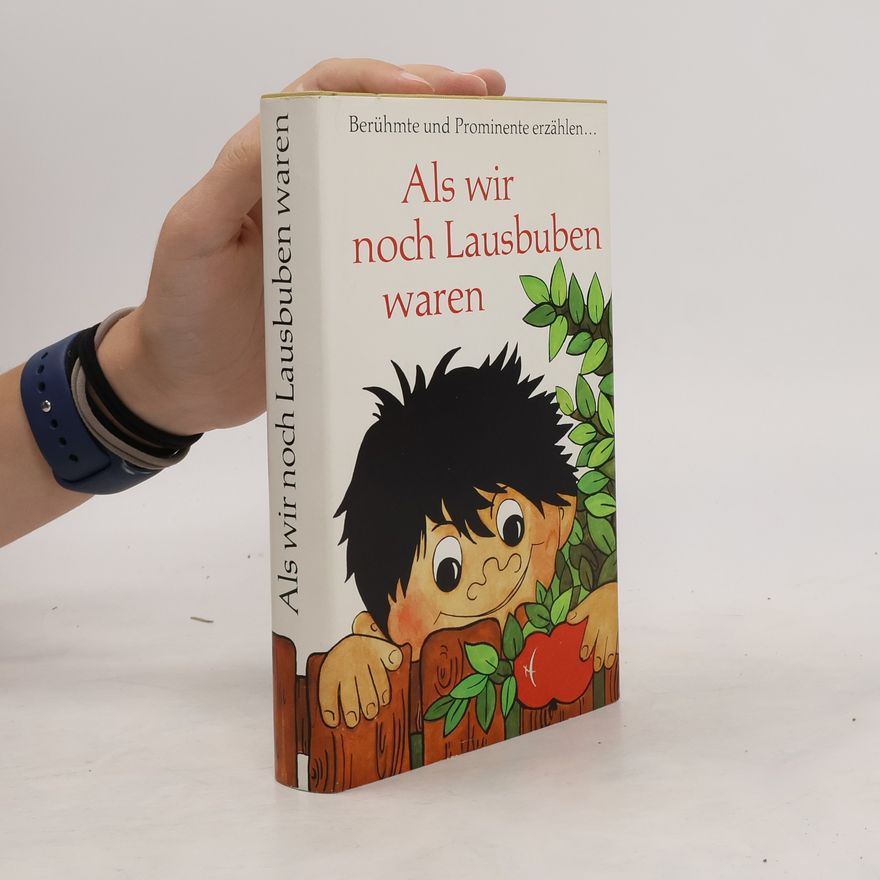 Various authors Als wir noch Lausbuben waren