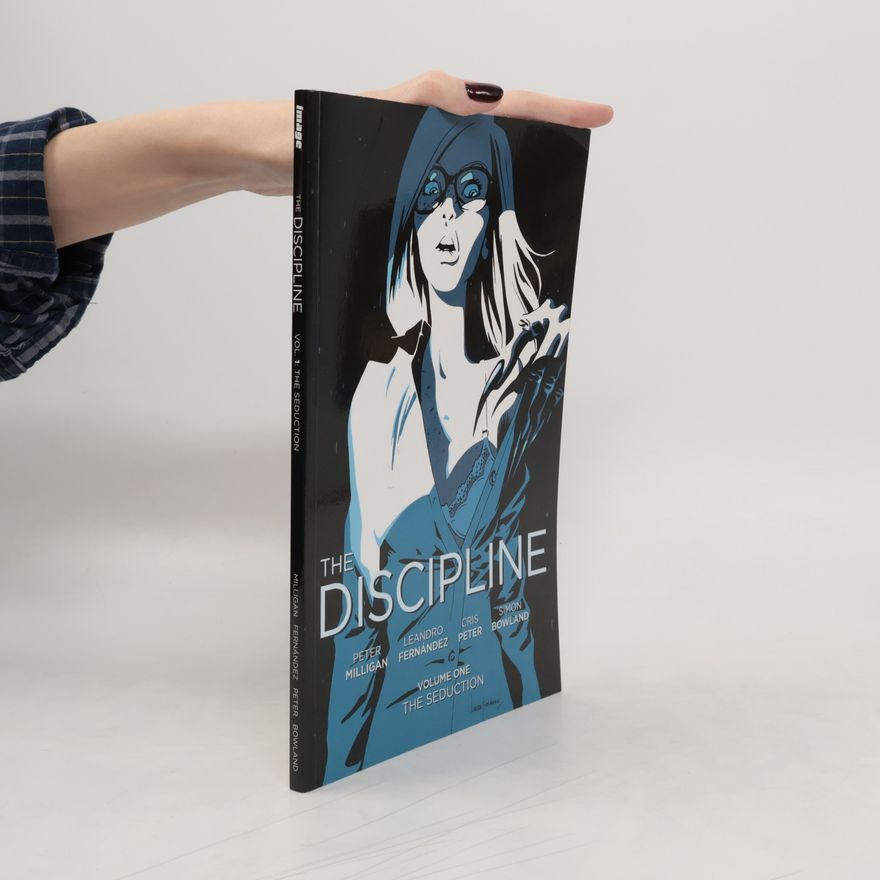 Peter Milligan The Discipline Volume 1