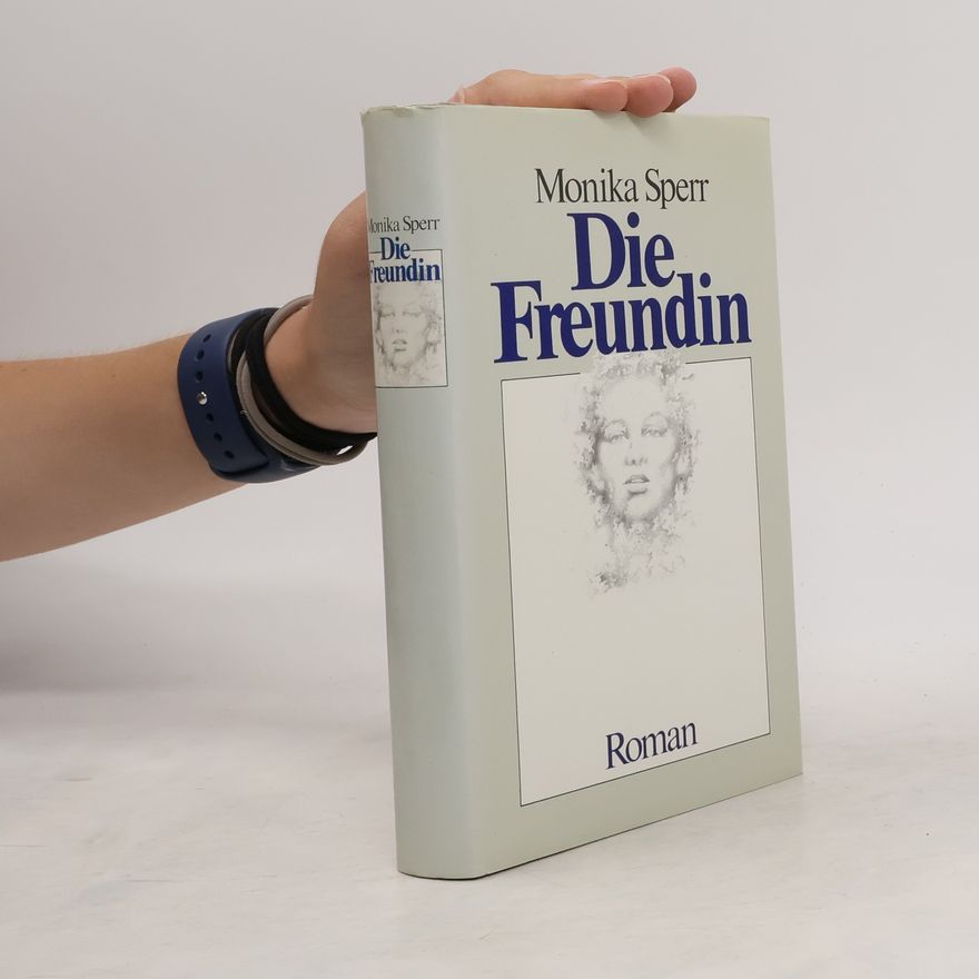 Monika Sperr Die Freundin