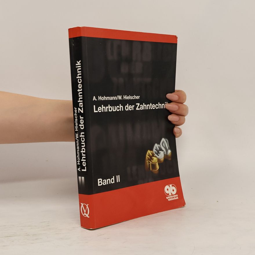 Werner Hielscher Lehrbuch der Zahntechnik 2.