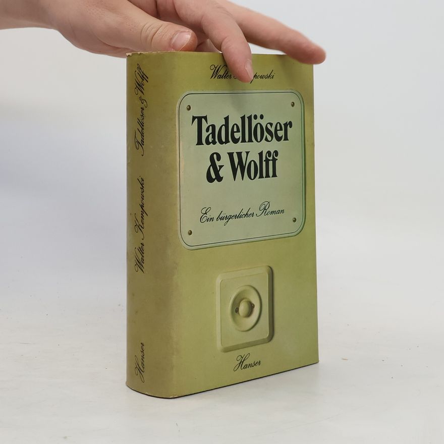Walter Kempowski Tadellöser & Wolff