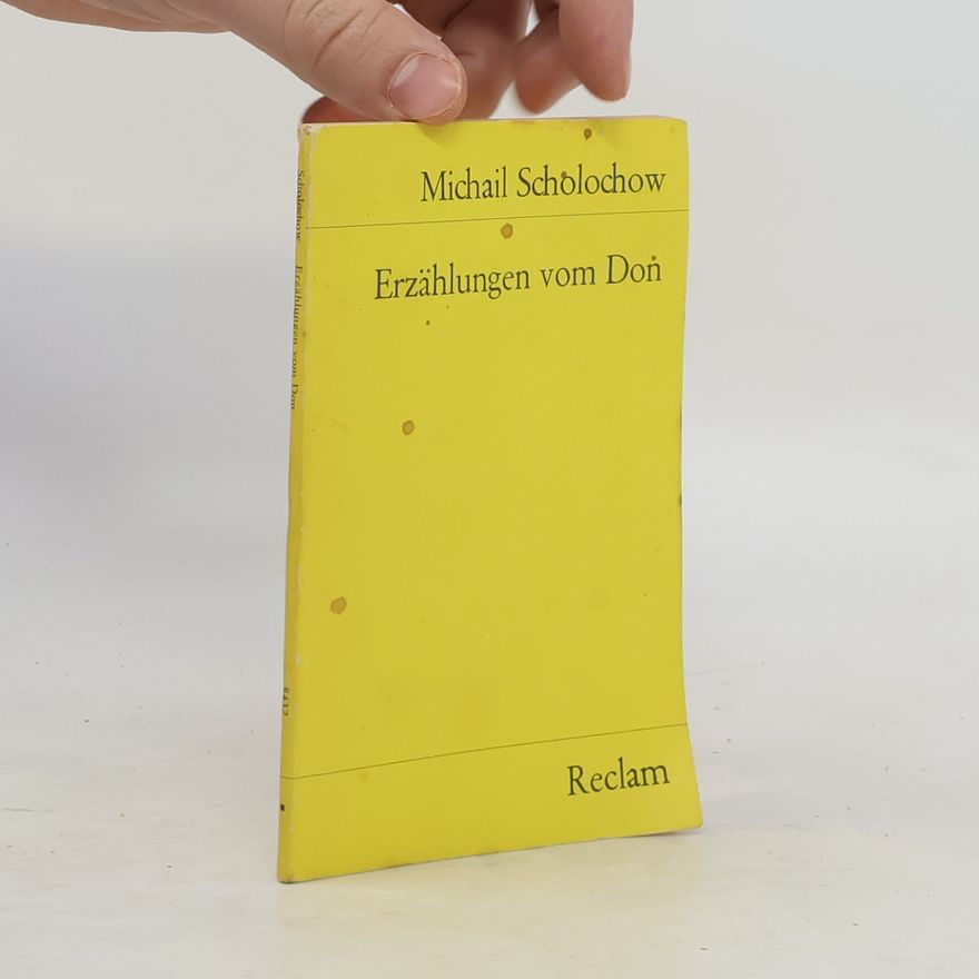 Michail Aleksandrovič Šolochov Erzählungen vom Don.
