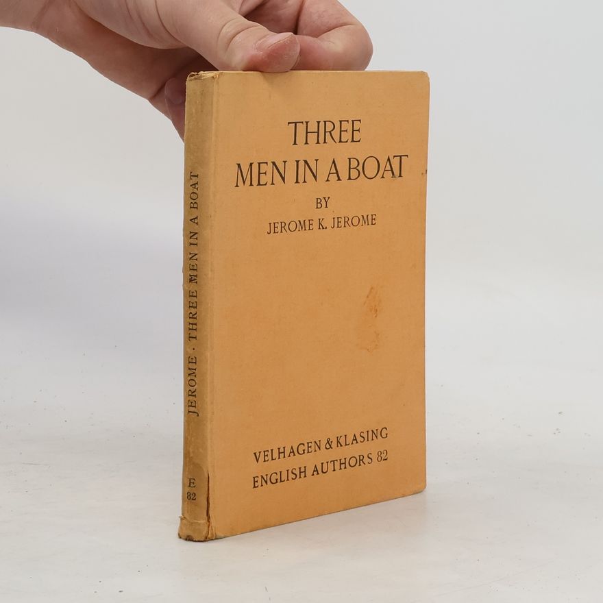 Jerome K. Jerome Three Men in a Boat