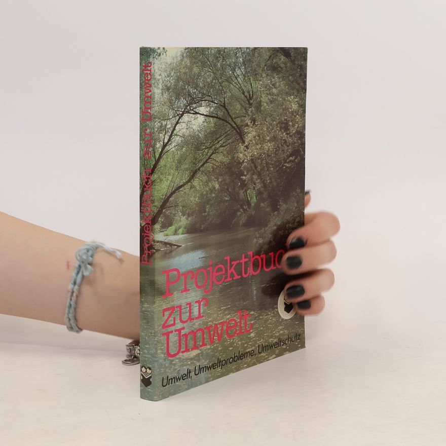 Autorenkollektiv Projektbuch zur Umwelt