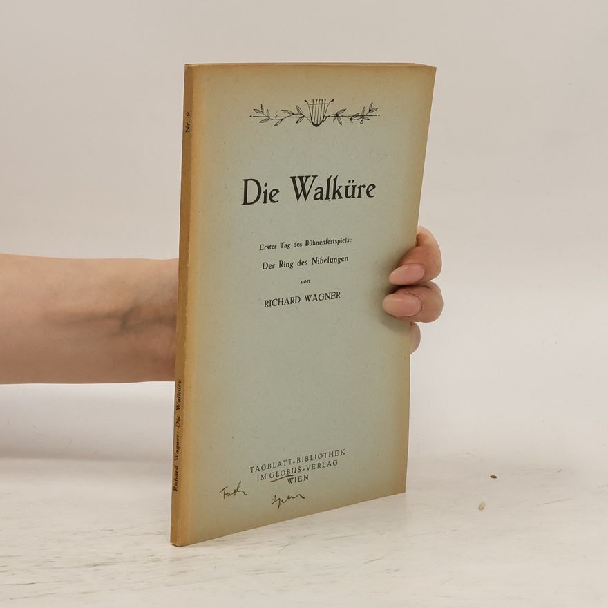 Richard Wagner Die Walküre