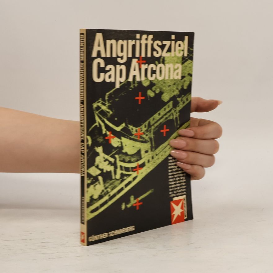 Günther Schwarberg Angriffsziel Cap Arcona
