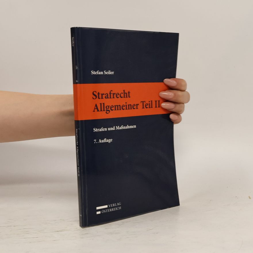 Stefan Seiler Strafrecht Allgemeiner Teil II