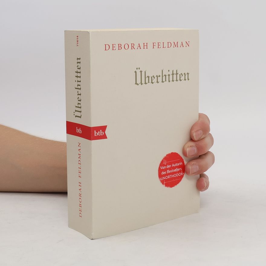 Deborah Feldman Überbitten