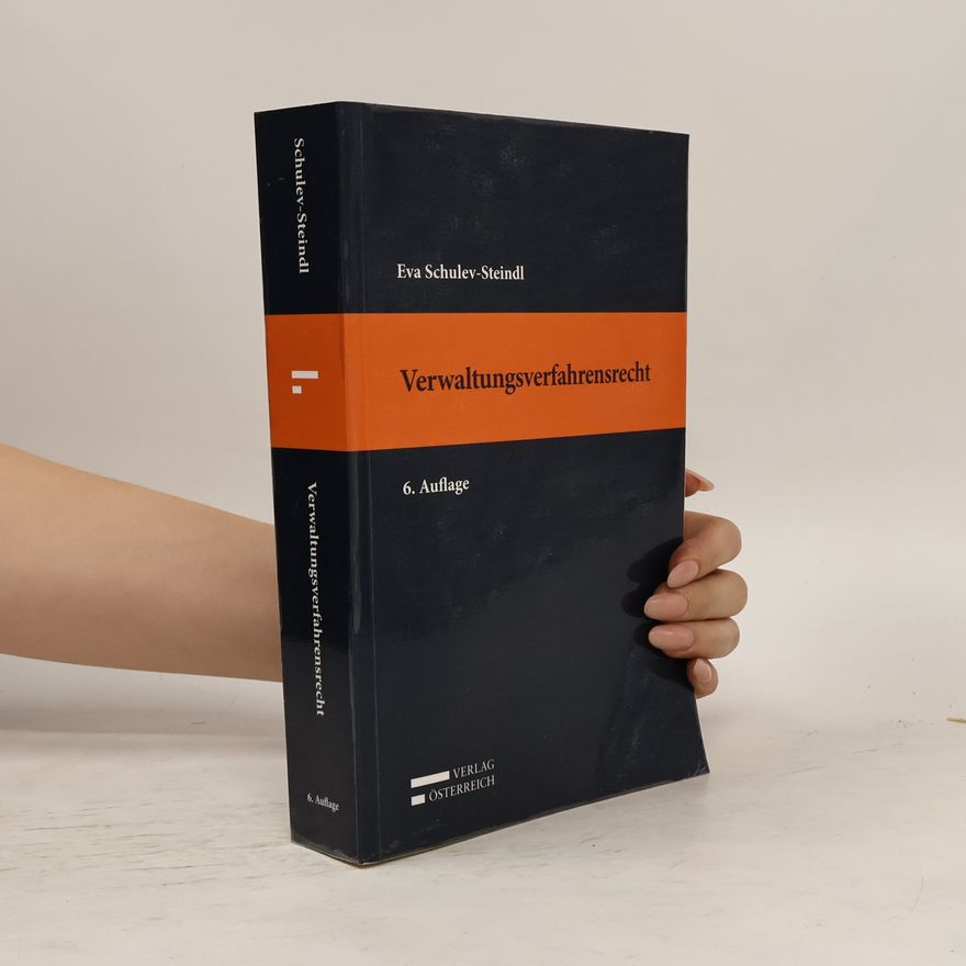 Eva Schulev-Steindl Verwaltungsverfahrensrecht