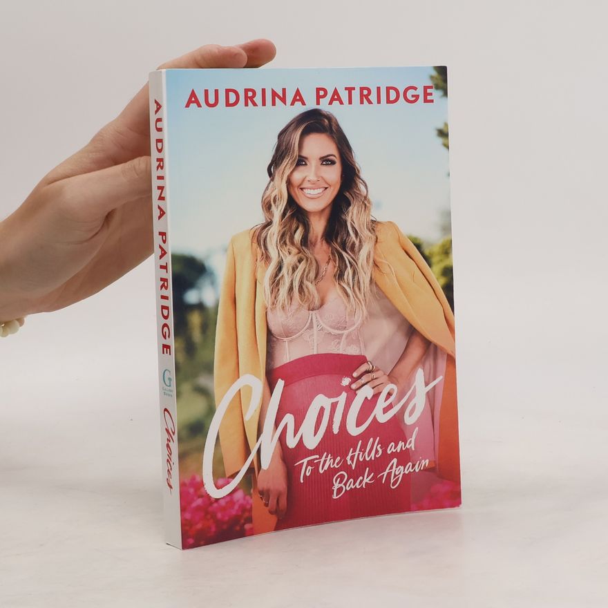 Audrina Patridge Choices