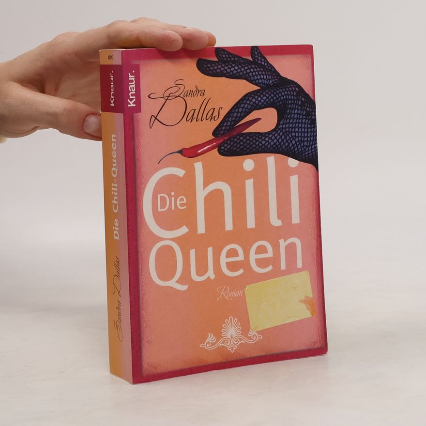 Sandra Dallas Die Chili-Queen