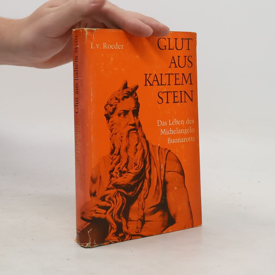 I. von Roeder Glut aus kaltem Stein