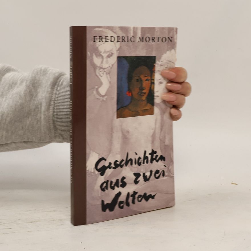 Frederic Morton Geschicten aus zwei welten