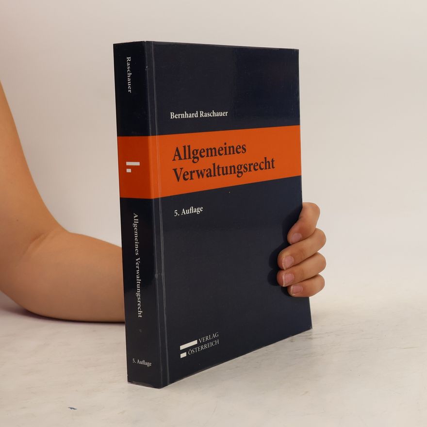 Bernhard Raschauer Allgemeines Verwaltungsrecht