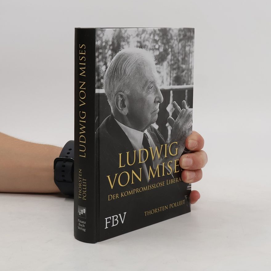 Thorsten Polleit Ludwig von Mises