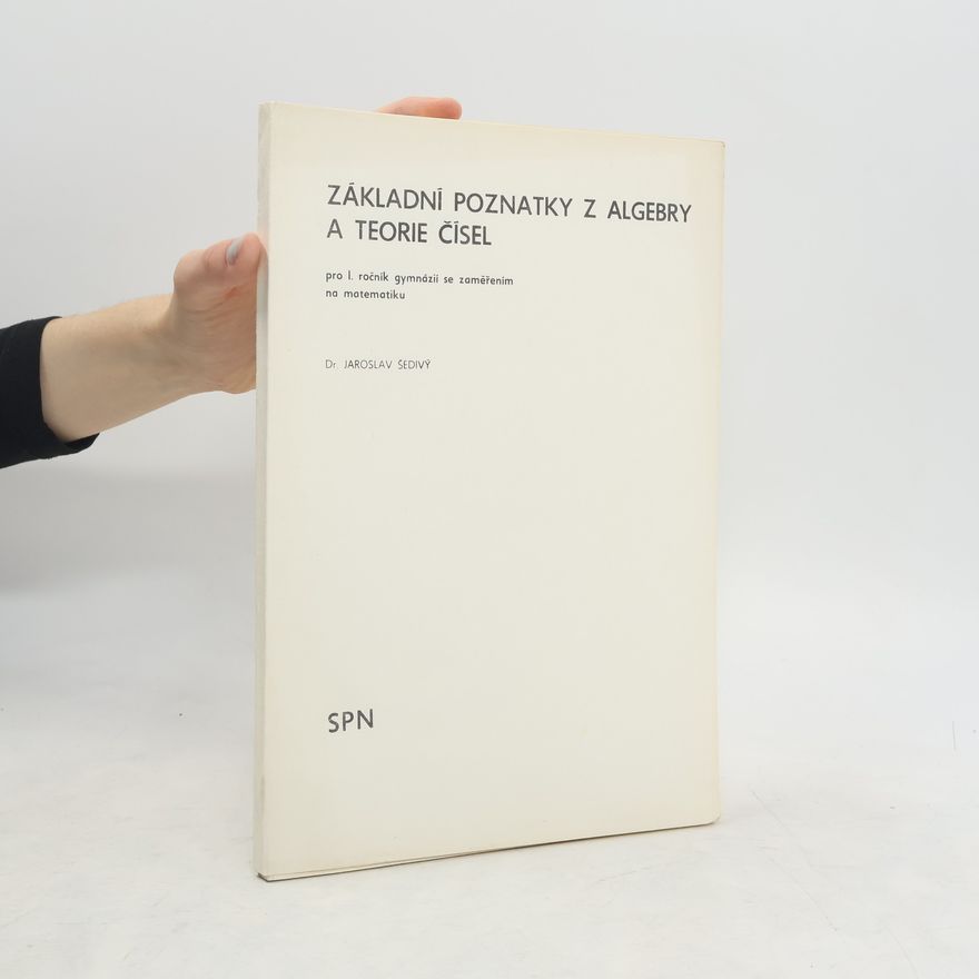 Jaroslav Šedivý Základní poznatky z algebry a teorie čísel