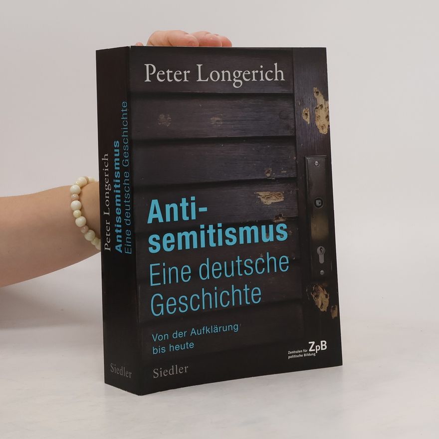 Peter Longerich Antisemitismus: Eine deutsche Geschichte
