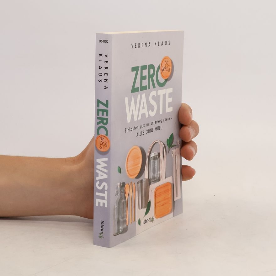 Verena Klaus Zero Waste - so geht's