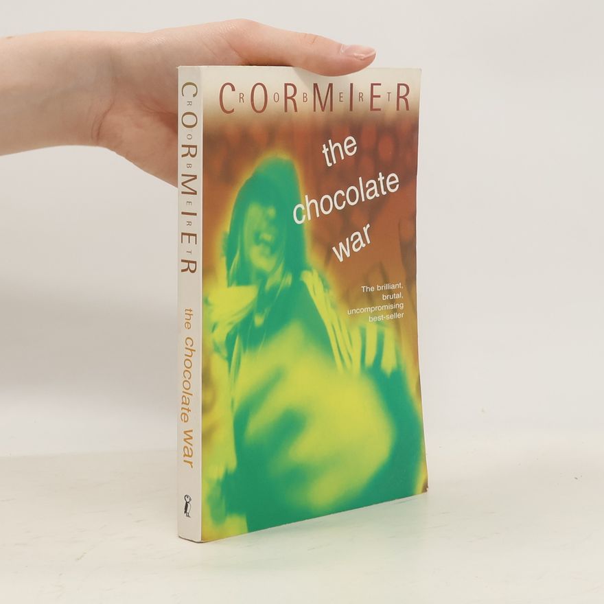 Robert Cormier The Chocolate War