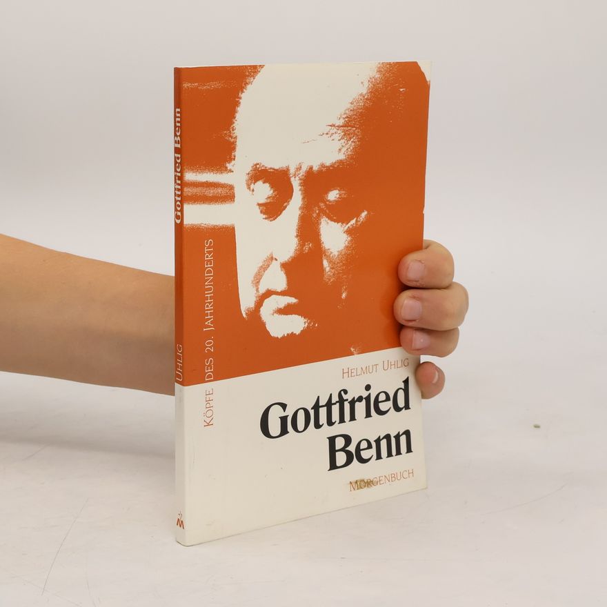 Helmut Uhlig Gottfried Benn