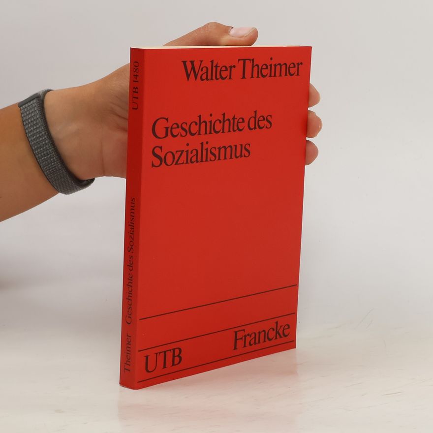 Walter Theimer Geschichte des Sozialismus