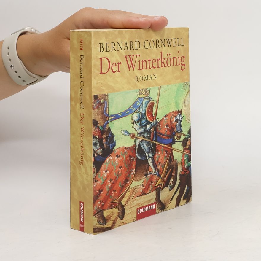 Bernard Cornwell Der Winterkönig