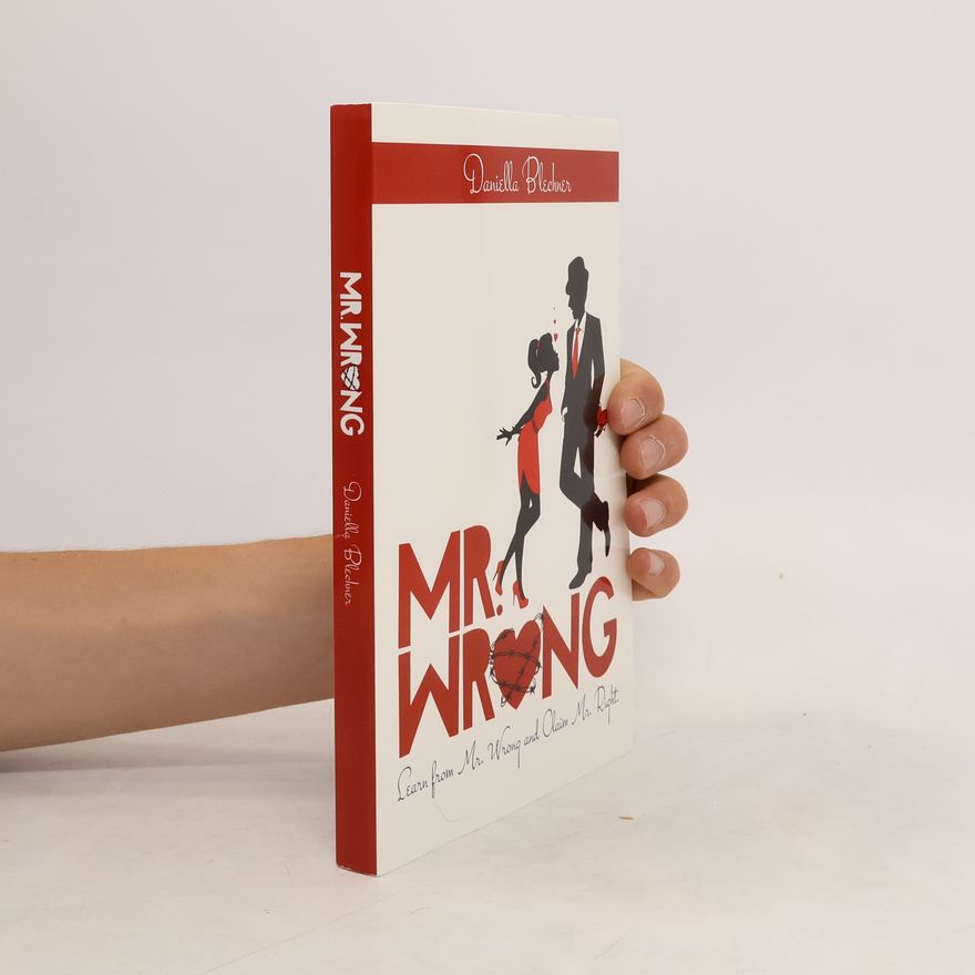 Daniella L Blechner Mr Wrong