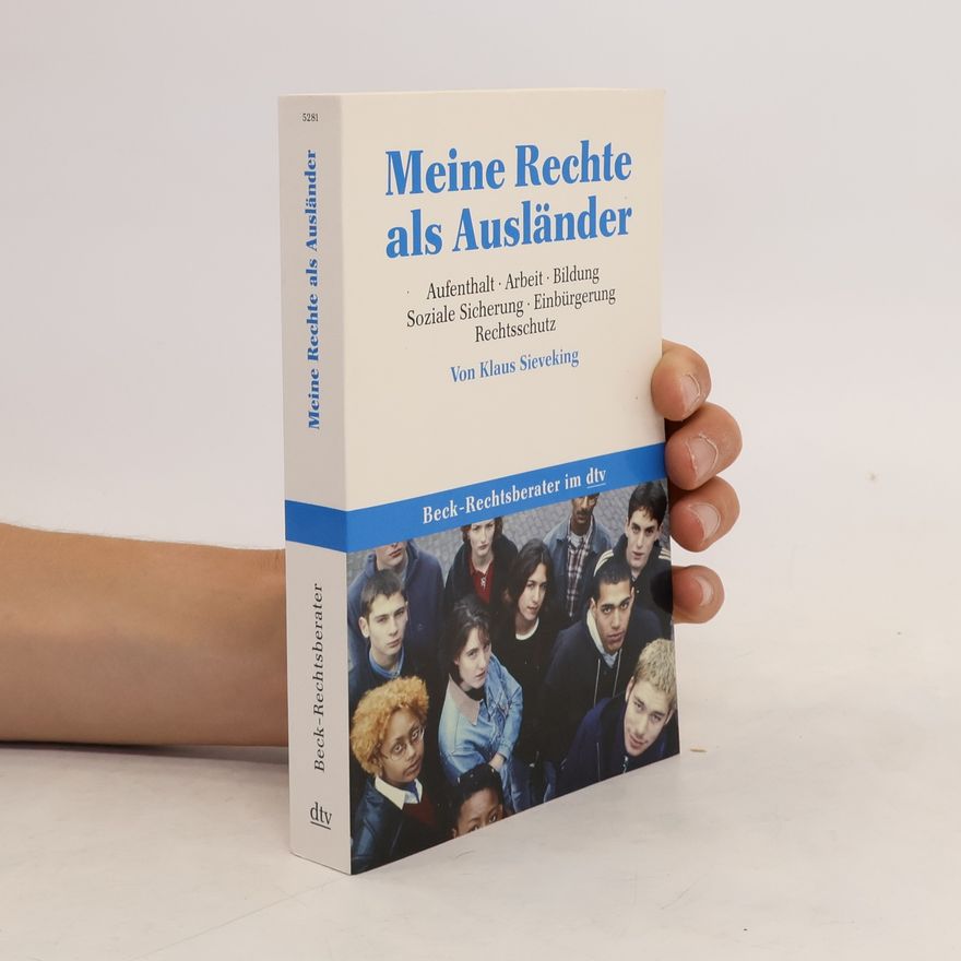 Klaus Sieveking Meine Rechte als Ausländer