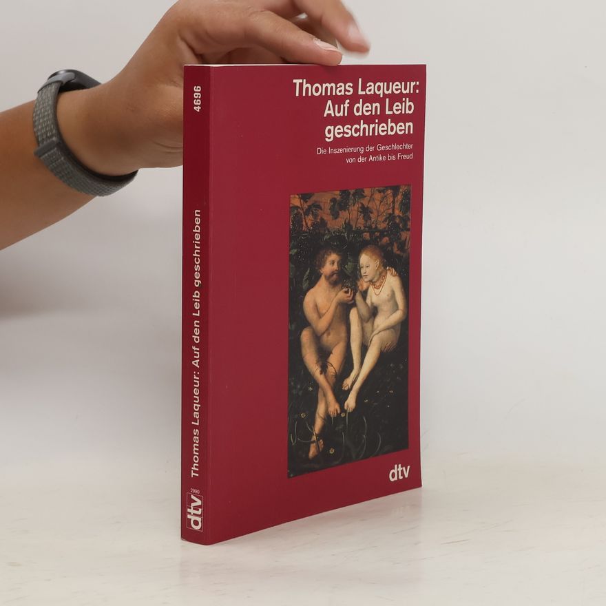 Thomas Walter Laqueur Auf den Leib geschrieben