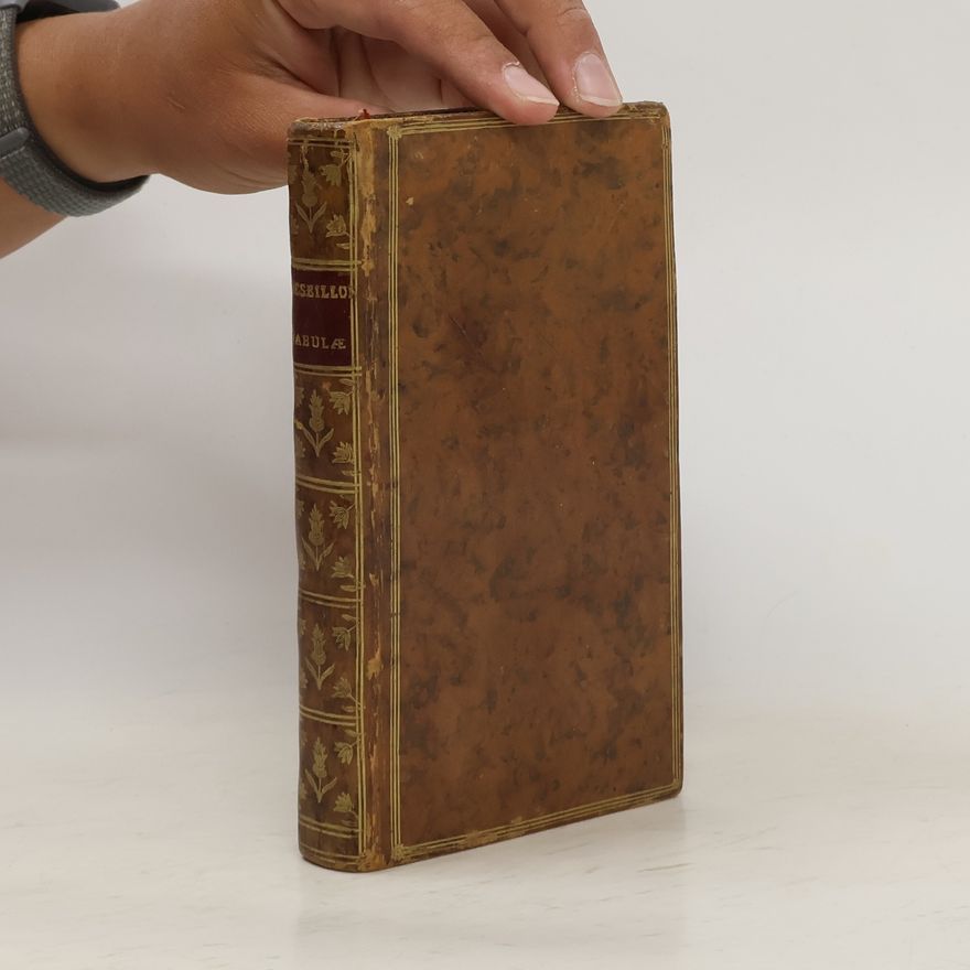 François-Joseph Desbillons Francisci-Josephi Desbillons, Societate Jesu, Fabularum Aesopiarum Libri Quinque Priores