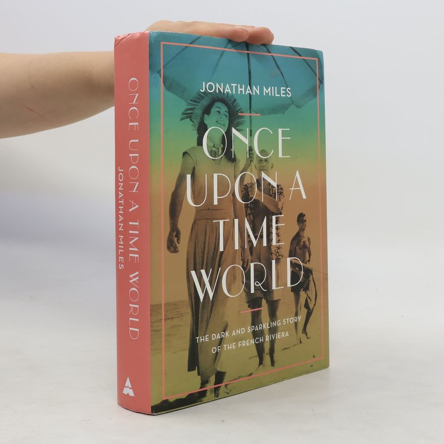 Jonathan Miles Once Upon a Time World