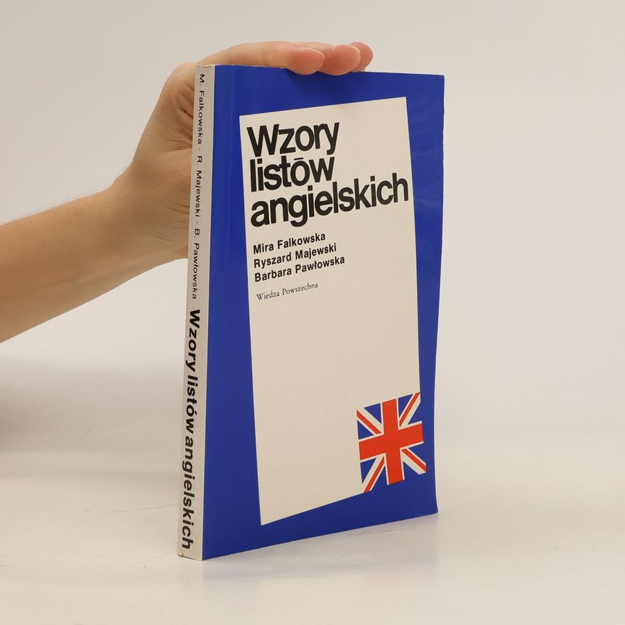 Barbara E Pawłowska Wzory listów angielskich