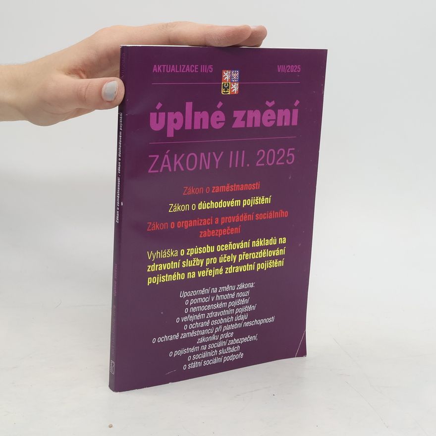Collectif d'auteurs Zákony III. 2025. Úplné znění. Aktualizace III