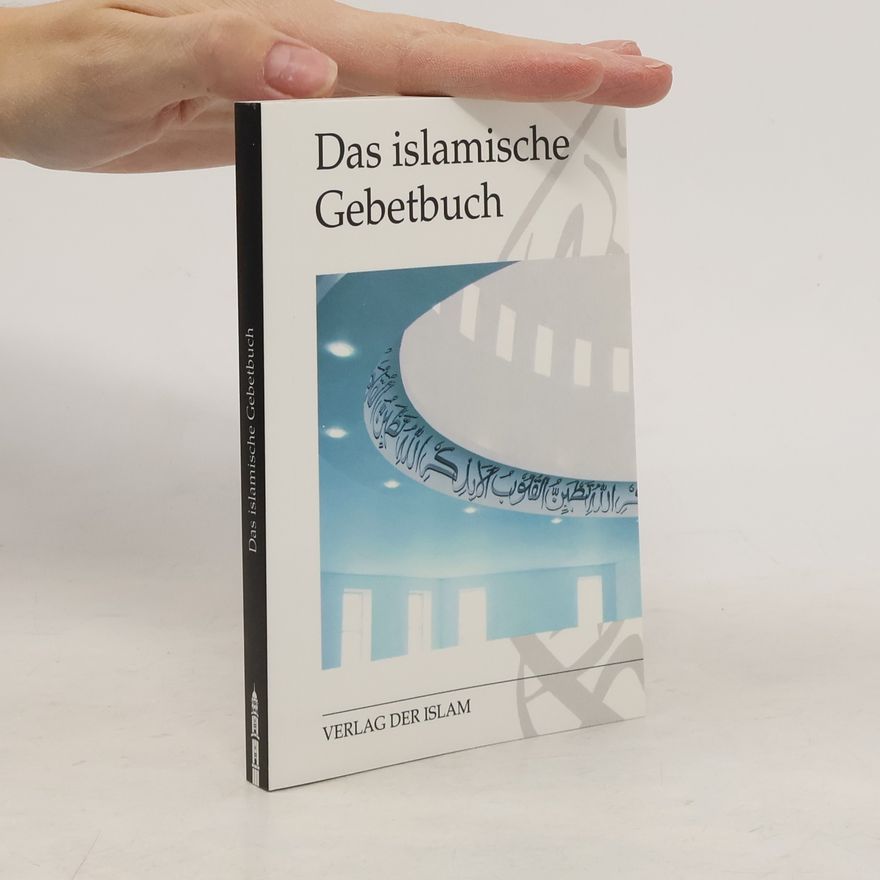 Tariq Habib Guddat Das islamische Gebetbuch