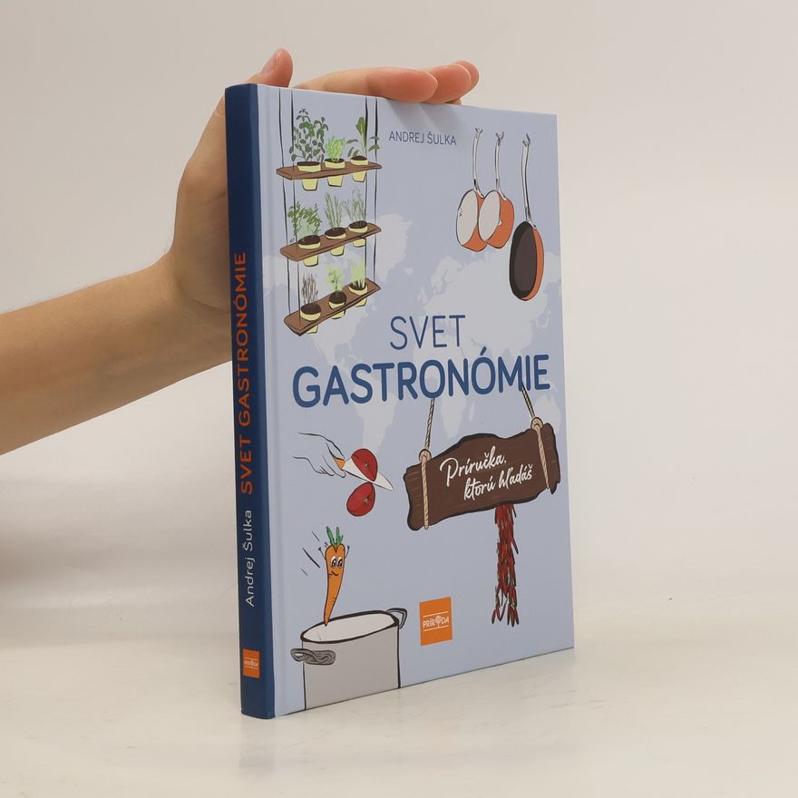 Andrej Šulka Svet gastronómie