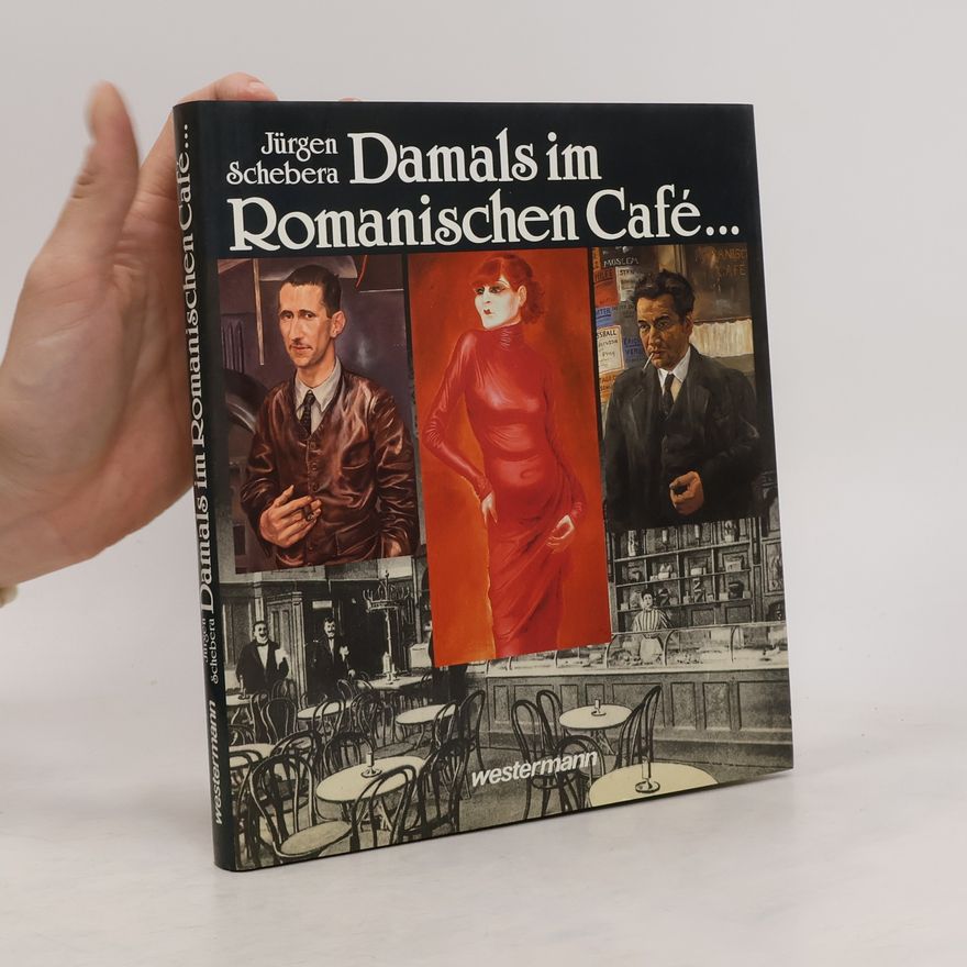 Jürgen Schebera Damals im Romanischen Café ...