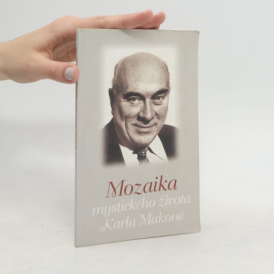 Stanislav Kalibán Mozaika mystického života Karla Makoně