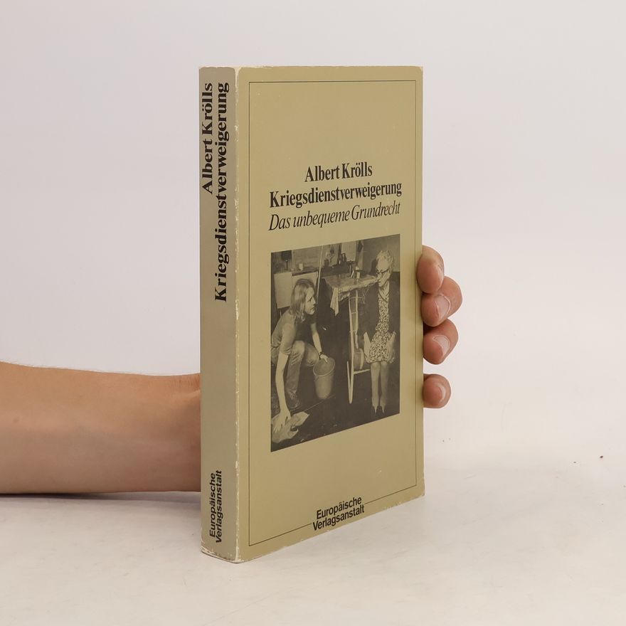 Albert Krölls Kriegsdienstverweigerung