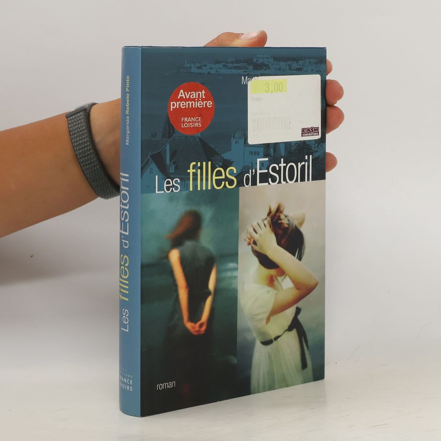 Rebelo Pinto Margarida Les filles d'Estoril