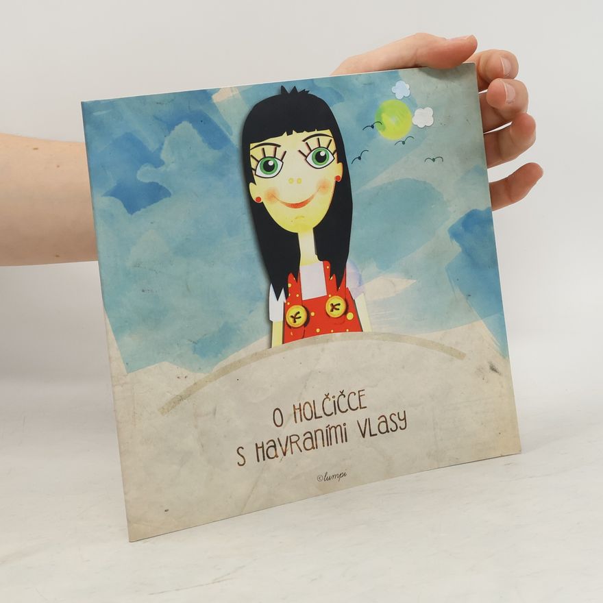 Lucie Gazdošová O holčičce s havraními vlasy