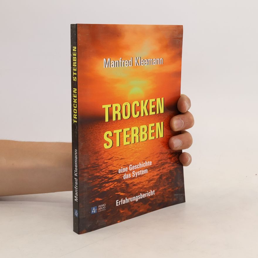 Manfred Kleemann Trocken sterben